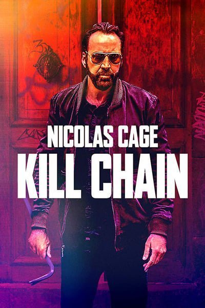 ดูหนังออนไลน์ kill chain โคตรคนอันตราย