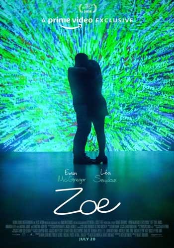 ดูหนังออนไลน์ฟรี Zoe (2018) โซอี้