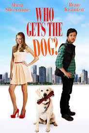 ดูหนังออนไลน์ฟรี Who Gets The Dog 2016