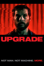 ดูหนังออนไลน์ UPGRADE (2018) อัพเกรด