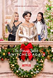 ดูหนังออนไลน์ฟรี The Princess Switch Switched Again (2020) เดอะ พริ้นเซส สวิตช์ สลับแล้วสลับอีก