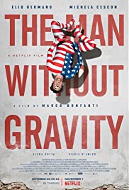 ดูหนังออนไลน์ฟรี The Man Without Gravity (2019) ชายผู้ไร้แรงโน้มถ่วง