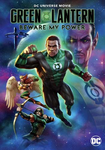 ดูหนังออนไลน์ Green Lantern: Beware My Power (2022) กรีนแลนเทิร์น: ระวังพลังของฉัน