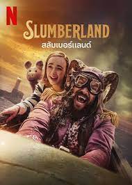 ดูหนังออนไลน์ Slumberland – สลัมเบอร์แลนด์ (2022)