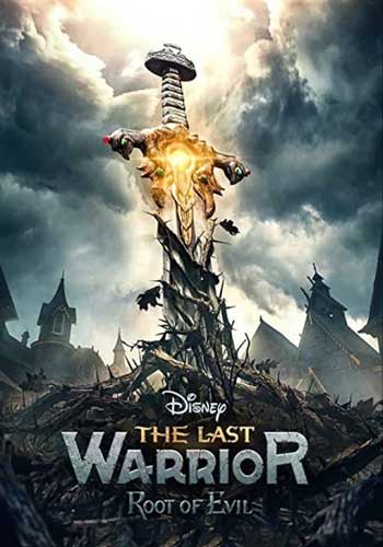 ดูหนังออนไลน์ฟรี The Last Warrior- Root of Evil (2021)