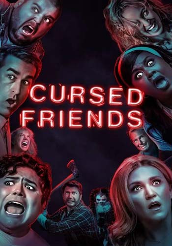 ดูหนังออนไลน์ฟรี Cursed Friends (2022) เพื่อนสาป