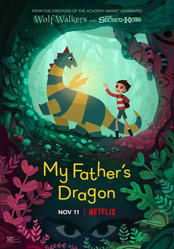 ดูหนังออนไลน์ฟรี My Fathers Dragon (2022) มังกรของพ่อ