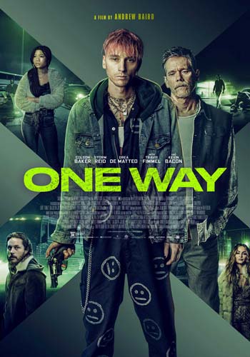 ดูหนังออนไลน์ One Way (2022) ตั๋วเดือดทะลุองศา