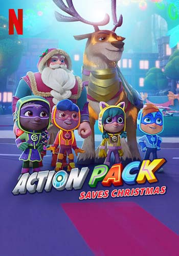 ดูหนังออนไลน์ The Action Pack Saves Christmas (2022) แอ็คชั่นแพ็คพิทักษ์คริสต์มาส