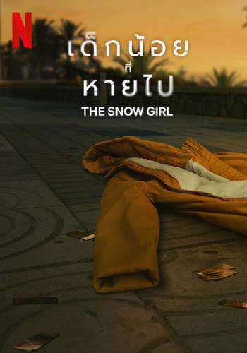 ดูหนังออนไลน์ฟรี The Snow Girl (2023) เด็กน้อยที่หายไป EP.4