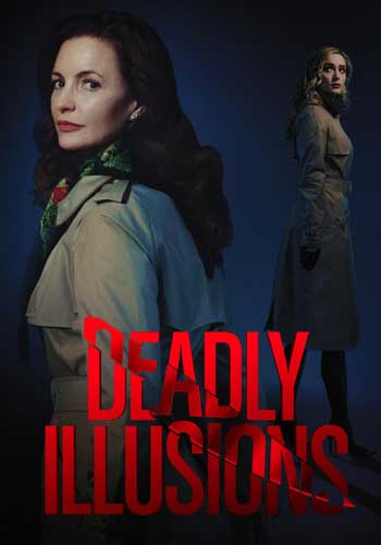 ดูหนังออนไลน์ฟรี Deadly Illusions (2021) หลอน ลวง ตาย
